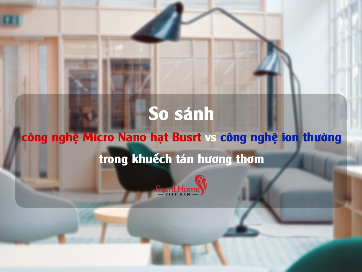 COMPARISON OF BURST MICRO NANO TECHNOLOGY AND ION TECHNOLOGY GENERALLY IN AROMA DIFFUSER (FINAL PART)