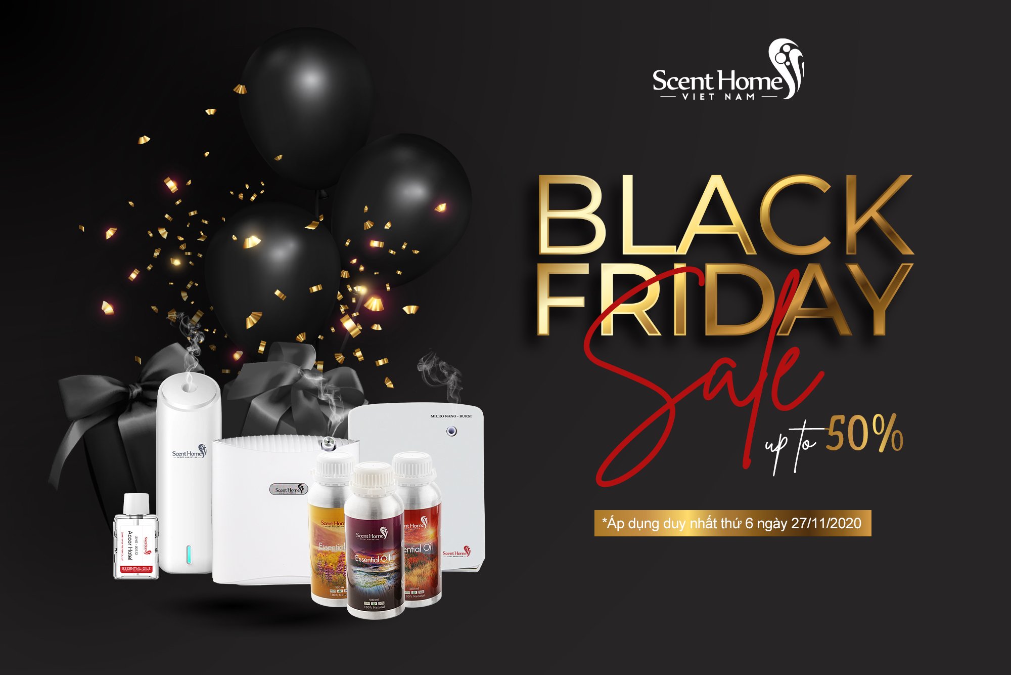 BLACK FRIDAY SALE UP TO 50% - SCENT HOMES VIỆT NAM